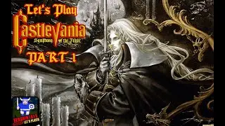 Let's Play Castlevania: Symphony of The Night (pt 1) - Starting Out