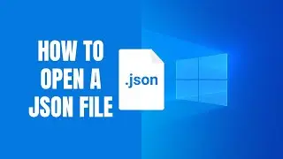 How to open a JSON file on Windows 11 (step by step)