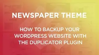 How to Backup Your WordPress Website with the Duplicator Plugin
