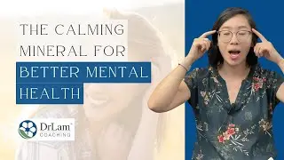 The Calming Mineral for Better Mental Health