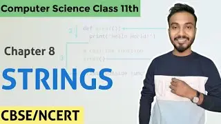 Strings | Class 11 Computer Science #cbse #computerscience