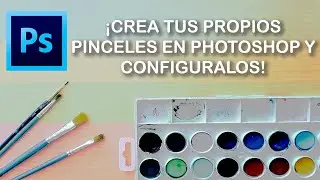 Creación y configuración de pinceles en Photoshop