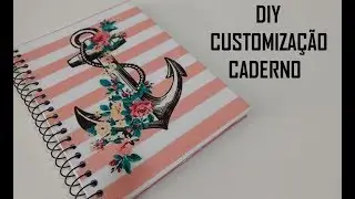 DIY CUSTOMIZAÇÃO CADERNO