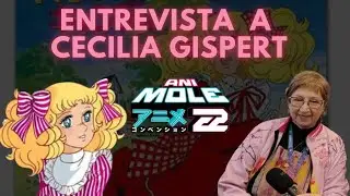 Entrevista con Cecilia Gispert, voz de Candy Candy