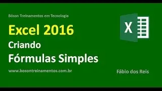 Curso de Excel 2016 Básico - Criando Fórmulas Simples