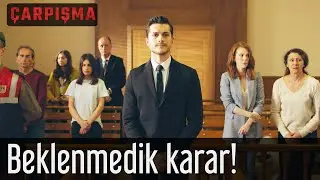 Çarpışma - Beklenmedik Karar!