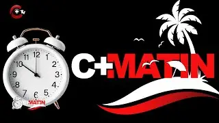 C+DU MATIN DU  09 OCT 2024