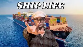 REALITY OF LIVING ON A SHIP