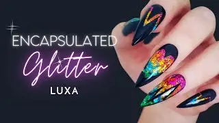 How To Encapsulate Glitter and Nail Art Tutorial - Heartbeat Nails #nailart #luxapolish