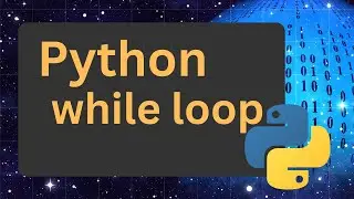 Python for Beginners | Python while loop
