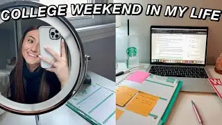 COLLEGE WEEKEND IN MY LIFE | RYERSON UNIVERSITY