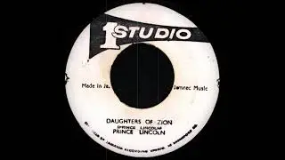 Prince Lincoln - Daughters Of Zion  (Studio One)
