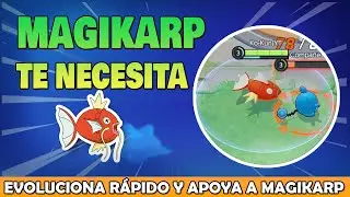 Evolve faster and help the MAGIKARP on your team | Guide and Gameplay | POKEMON UNITE
