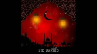 Bakrid Whatsapp Status | Eid Mubarak Wishes Template