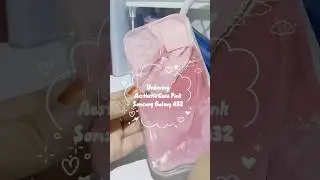 Unboxing pink case aesthetic samsung galaxy A32 #shorts #casephone #samsunggalaxy