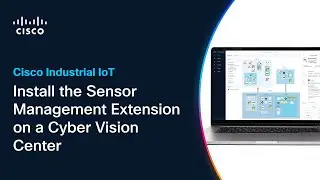 Install the Sensor Management Extension on a Cyber Vision Center