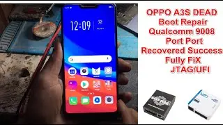 OPPO A3S DEAD Boot Repair/Qualcomm 9008  Port  Recovered Success Fully FiX  JTAG/UFI
