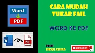 CARA MUDAH TUKAR FAIL WORD KEPADA PDF 