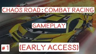 Chaos Road Gameplay  (Early Access)