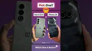 OnePlusNord4 Vs NothingPhone2a #mobile #phone #shorts