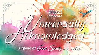 Universally Acknowledged | Episode 1 | A Good Society...in SPACE
