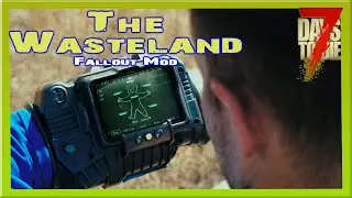 We Find A Pip-Boy?! | Wasteland  Mod Gameplay | 7 Days To Die | EP 10