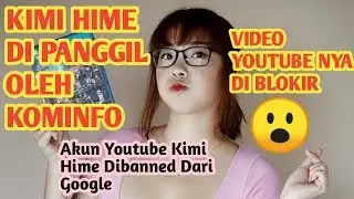 KIMI HIME CALLED BY KOMINFO | TOO VULGAR - 3 KIMI HIME VIDEOS WILL BE BLOCKED