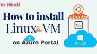 How to create a Linux virtual machine in the Azure portal in Hindi | Techmoodly