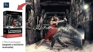 Fotomontaggio con Photoshop (Presentazione del corso)