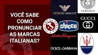 A pronúncia correta das marcas italianas!