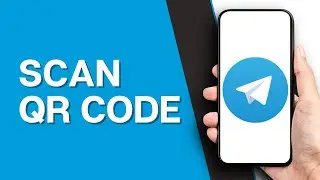 How to Scan QR Code on Telegram (2025)
