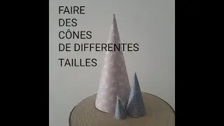 tuto facile pour faire des cones de toutes les grandeurs