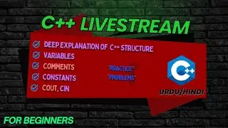 C++ 1.2 -  VARIABLES, COUT, CIN, COMMENTS   ||   LEARN C++ PROGRAMMING LIVE   ||  URDU/HINDI