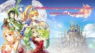 Empire of Angels IV - Chapter 1 - Walkthrough | Trophy Guide | Achievement Guide