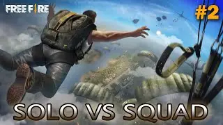 Garena Free Fire Gameplay Walkthrough - Solo VS Squad #2