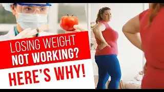 Why Exercise Isn't Working For Your Weight LOSS | Diet and Exercise To Lose Extra Pounds