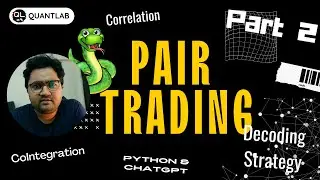 Beyond Excel: Leveraging Python & ChatGPT for Next-Level Pair Trading (Decoding Strategies Pt. 2)