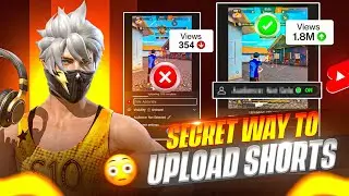 How To Upload YouTube Shorts Like a PRO | Free Fire Shorts Viral Trick 2026