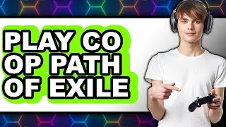 How to Play Co-op Path of Exile 1 (Full Guide)