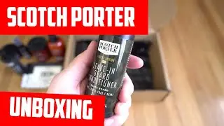 Scotch Porter Beard Products Unboxing