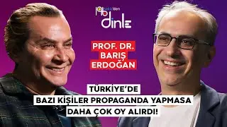 PROF. DR. BARIŞ ERDOĞAN ''MUHALEFET OLMAK BİZDE HAİNLİK GİBİ GÖRÜLÜYOR!''