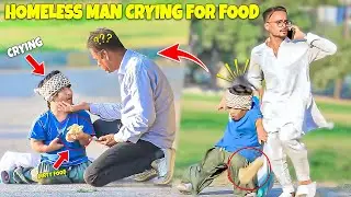 Homeless Man Crying For His Food | @NewTalentOfficial