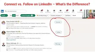 Connect vs. Follow on LinkedIn – What’s the Difference?
