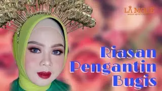 Riasan Pengantin Bugis || LA MODE