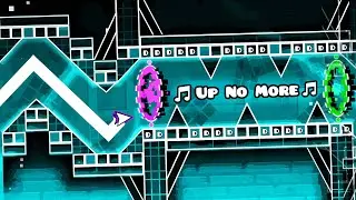 Up No More (Layout) by Mishito | Geometry Dash