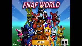 фнаф ворлд 1 ч