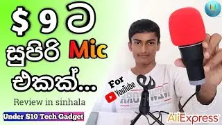Best Budget Microphone Unboxing and Review in sinhala - Under $ 10
