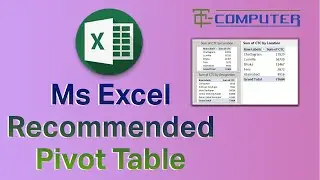 Ms Excel Recommended Pivot Table.