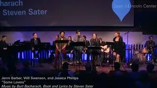 “Some Lovers” - Music by Burt Bacharach, Book & Lyrics by Steven Sater