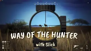 Way of the Hunter (the Game) - First gameplay - With Slick (Afrikaans commentary on Africa map)